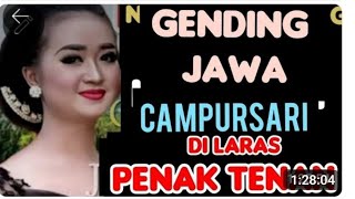 Download lagu GENDING JAWA CAMPURSARI DI LARAS PENAK TENAN SUARANYA BAS GLER mp3