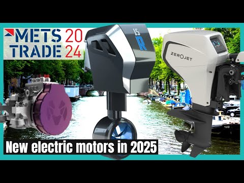 New ELECTRIC Boat Motors 2025 - MetsTrade Highlights