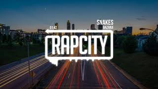 Bazanji - Snakes (Prod. Taylor King)