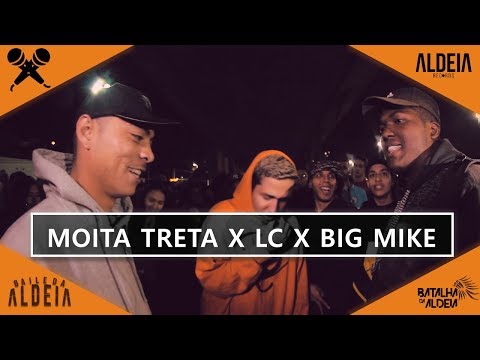 Moita Treta x LC x Big Mike | SEGUNDA FASE | 110ª Batalha da Aldeia | Barueri | SP