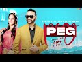 Peg (Full Video) | Surjit Bhullar Ft Sargi Maan | Bittu Cheema | Joy Atul | Latest Punjabi Song 2023