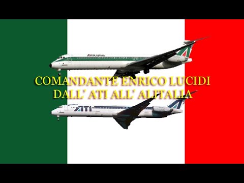 Commander Enrico Lucidi - From ATI to Alitalia