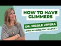 THIS is how to teach yourself to have glimmers