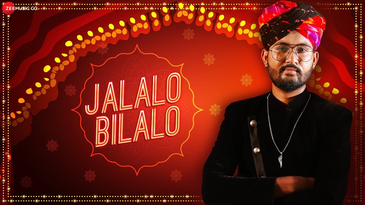 Jalalo Bilalo Lyrics  | Rajasthani Folk Songs | Jyotica Tangri | Haiyat Khan | Amjad Nadeem