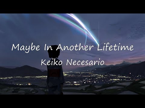 Maybe In Another Lifetime video