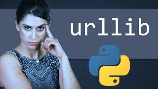 Urllib - GET Requests || Python Tutorial || Learn Python Programming