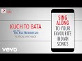 Kuch To Bata Phir Bhi Dil Hai Hindustani Official Bollywood Lyrics Alka Abhijeet