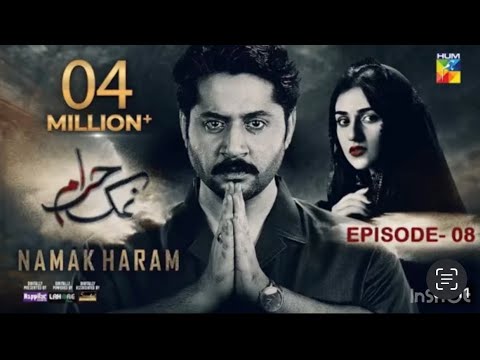 Namak Haram Episode 08 [CC] 22 Dec 23- ponsored By Happilac paints, Lahore Fans, Sandal Cosmetic