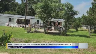 Parents of man killed in Dillon County standoff want federal authorities to investigate