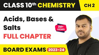 Acids Bases and Salts Class 10 Full Chapter  Class