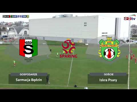 Sparing: Sarmacja Będzin 4:2 (1:2) Iskra Psary