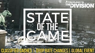 The Division: FINALLY! Classified Caches, Loot Pool & Drop Rate Changes + MORE! AMAZING SOTG!
