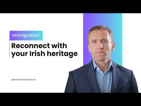 Reconnect with your Irish heritage I Irish Citizenship I Irish Immigration I Ireland I 2024