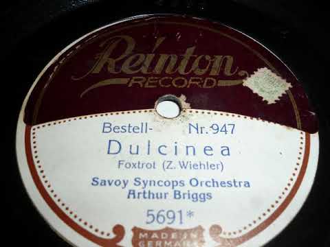 Arthur Briggs Savoy Syncops Orchestra, Dulcinea, Foxtrot, Berlin, 1927