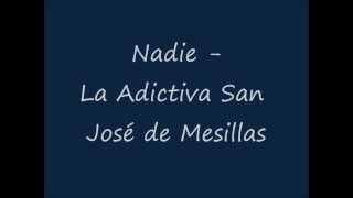 Nadie - La Adictiva Banda San José de Mesillas