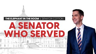 A Senator Who Served | Senator Tom Cotton