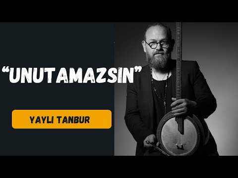 Unutamazsın - Yaylı Tanbur - Ömer Göktepeliler