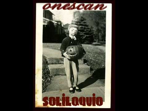 Onescán - Soliloquio (Lóbrego)
