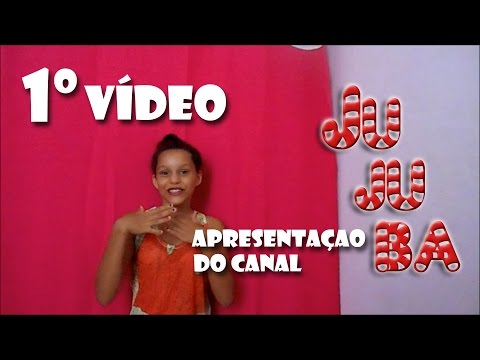 Apresentação Do Canal- JUJUBA