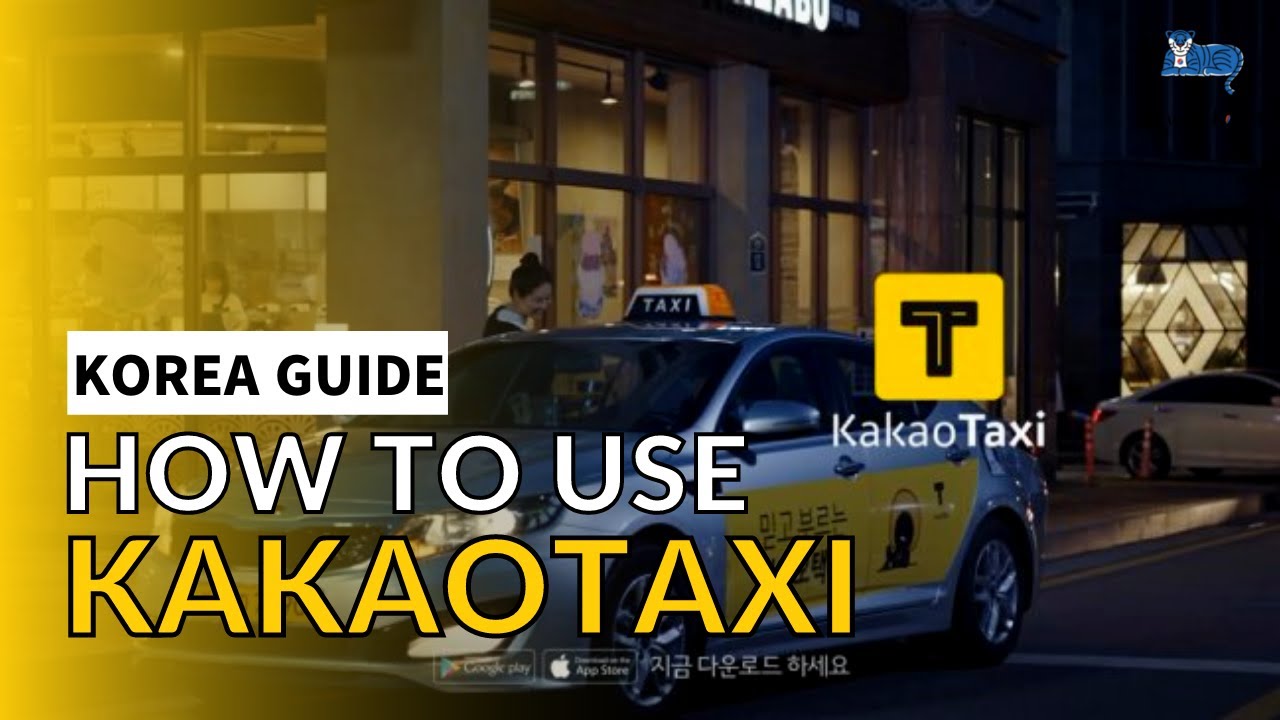 How To Use Kakao Taxi | Ordering a Taxi in English, How To Pay, Using Kakao T Bike and Much More