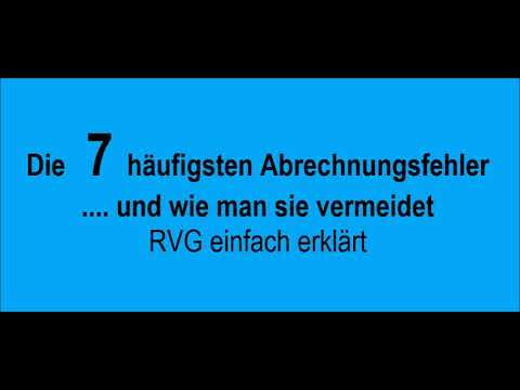 Die 7 häufigsten Abrechnungsfehler ... und wie man sie vermeidet - RVG einfach erklärt