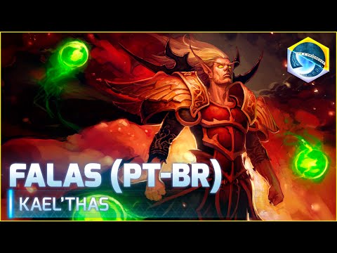 Falas: Kael'thas (PT-BR) Heroes of the Storm