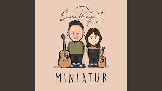 Download lagu Miniatur mp3 Download lagu Miniatur mp3