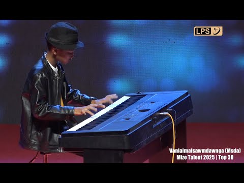Vanlalmalsawmdawnga (Msda) | Mizo Talent 2025 | Top 30