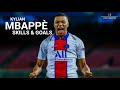 Kylian Mbappè - Unstoppable - Skills & Goals 2021