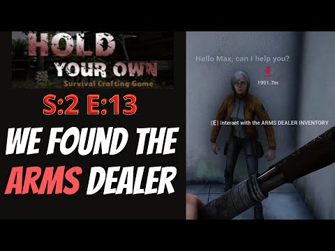 Hold Your Own (Gameplay) S:2 E:13 - We Found the Arms Dealer