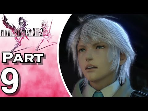Let's Play Final Fantasy XIII-2 (Gameplay + Walkthrough) Part 9