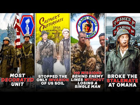 7 of the Most BADASS & IMPACTFUL American Units in WW2