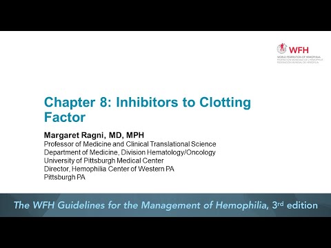 Chapter 8: Inhibitors to Clotting Factor