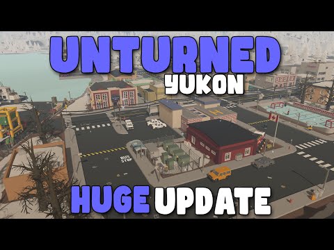 Unturned Yukon Got A MASSIVE Update!