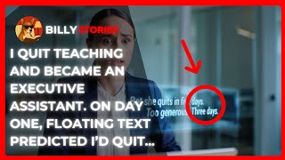 AFTER LEAVING MY KINDERGARTEN TEACHER JOB, I BECAME AN EXECUTIVE ASSISTANT. FIRST DAY AT WORK, I...