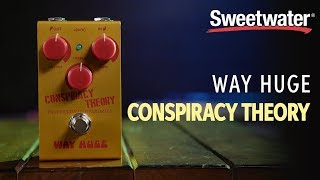 Video thumbnail for Way Huge Smalls Conspiracy Theory Professional Overdrive Pedal Demo by Sweetwater