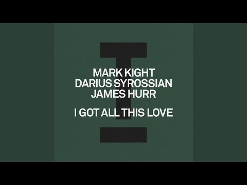 I Got All This Love (Extended Mix)