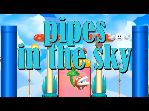 ☁️ Pipes in the sky ☁️ | Super Mario Maker 2