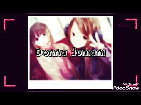 「Nightcore」Donna domani
