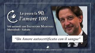 "UN AMORE CERTIFICATO CON IL SANGUE" - "La paura fa 90, l'amore 100" #97