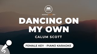 Download lagu Dancing On My Own - Calum Scott (Female Key - Piano Karaoke) mp3