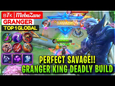 Perfect SAVAGE!! Granger King Deadly Build [ Top 1 Global Granger ] ʙTᴋ | MobaZane  - Mobile Legends
