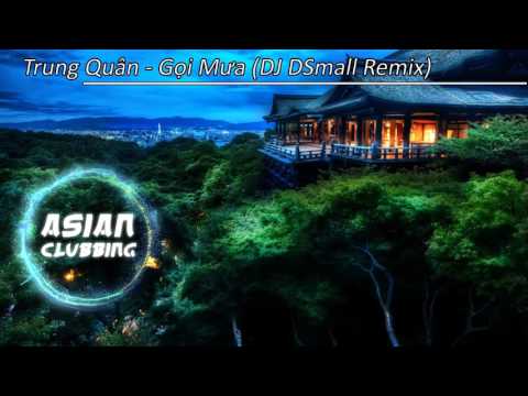 Trung Quân - Gọi Mưa (DJ DSmall Remix)
