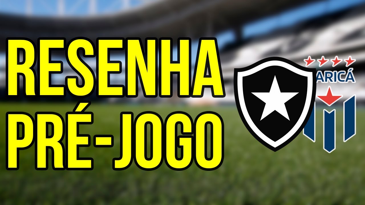 RESENHA PRÉ-JOGO: BOTAFOGO x Maricá | CAMPEONATO CARIOCA