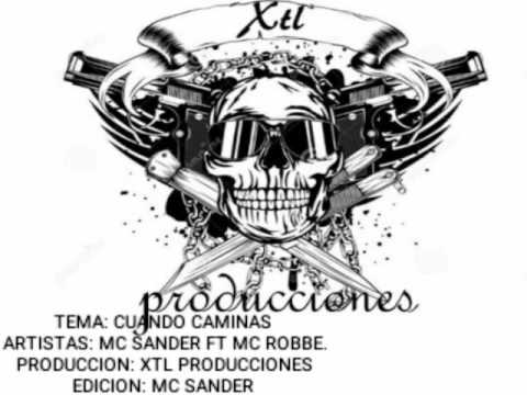 CUANDO CAMINAS(AUDIO OFICIAL)- MC SANDER FT MC ROBBE- (2016)