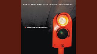 Lotto King Karl & Die Barmbek Dream Boys Chords