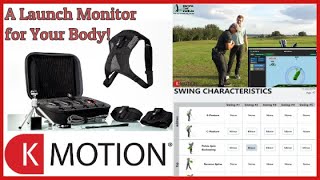 A Launch Monitor for Your Body! K-Motion Golf Swing Coaching Platform