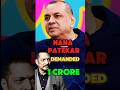Nana Patekar Demanded 1Crore From Producer For Movie Paresh Raval Tells The Story Shorts Podcast