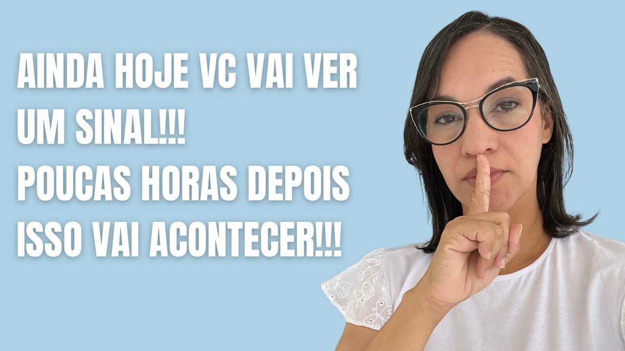 ORAÇÃO DO DIA 09/DE JAN: ainda hj vc vai ver um forte sinal!!!