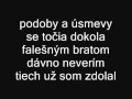Kontrafakt Nikomu neverím text 